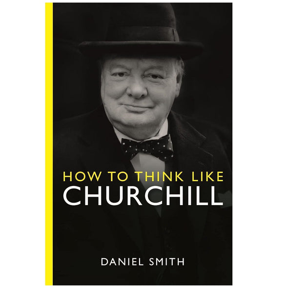 How to Think Like Churchill Book